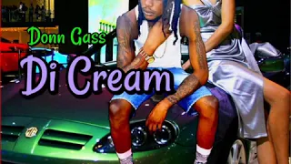 Donn Gass - Di Cream (Official Audio)