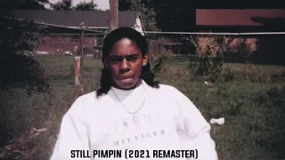 Tommy Wright III - Still Pimpin (Remastered)