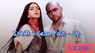 INNA x Sean Paul - Up  (lyrics video)