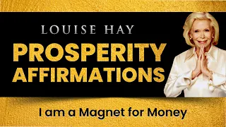 Louise Hay Wealth and Prosperity Affirmations