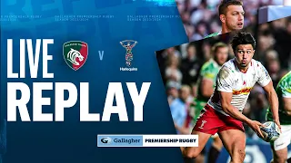 🔴 LIVE REPLAY | Leicester v Harlequins | Round 5 Game of the Week | Gallagher Premiership Rugby