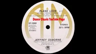 Jeffrey Osborne - Plane Love (A Larry Levan Specially Remixed Version)