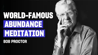 Guided Abundance Meditation by Legend Bob Proctor