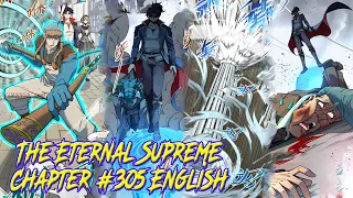 The Eternal Supreme Chapter 305 English