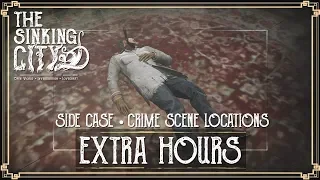 The Sinking City Extra Hours • Side Case