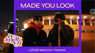 Peak & Pitch - Made You Look [Cover. Meghan Trainor]