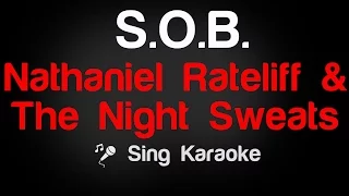 Nathaniel Rateliff n The Night Sweats - SOB Karaoke Lyrics