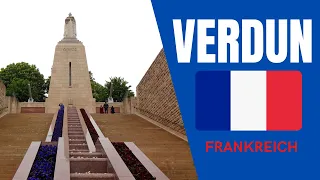 📜Verdun in Frankreich: Erinnerung an die unheilvolle Schlacht im 1. Weltkrieg