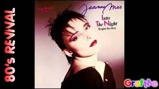 JEANNE MAS " Into the night " (Version Anglaise de "Toute première fois") Extended Mix.