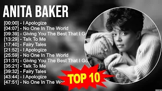 A.n.i.t.a B.a.k.e.r Greatest Hits ~ Top 100 Artists To Listen in 2023