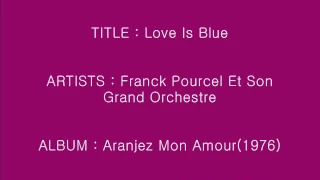 Love Is Blue - Franck Pourcel_Instrumental