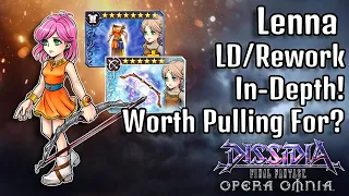 One Of My Favorite Supports Lenna LD/Rework In-Depth! Worth Pulling For? [DFFOO GL]