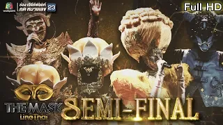 THE MASK LINE THAI | Semi-Final Group ไม้โท | EP.7 | 6 ธ.ค. 61 Full HD