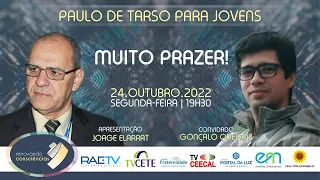 PAULO DE TARSO PARA JOVENS com Jorge Elarrat(RO) e Gonçalo Queiroz(CE) | #4 2ªT MUITO PRAZER!