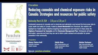 Reducing cannabis and chemical exposure risks in Canada: Strategies and resources for public safety