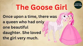 The Goose Girl | A2 Elementary Level English Story | Learn English Through Story | Improve English
