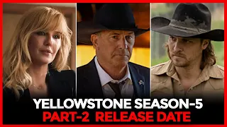 Yellowstone Season 5 Part 2 Trailer | Return Date & Updates