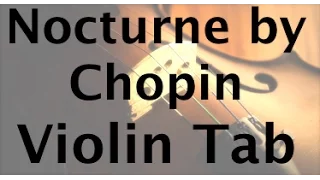 Nocturne Op. 9, No. 2 by Chopin for Violin