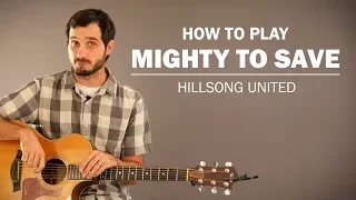 Mighty To Save (Hillsong United) | How To Play | Beginner Guitar Lesson