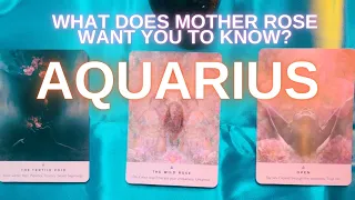 ♒️ Aquarius What Does Mother Rose Want You to Know? Crystal Ball Scrying and Intuitive Reading