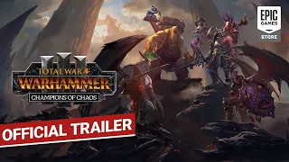 Total War: WARHAMMER III - Champions of Chaos Launch Trailer