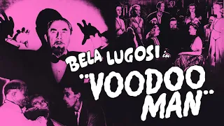 Voodoo Man - Full Movie - B&W - Horror/Suspense - Bela Lugosi - John Carradine (1944)