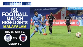 Mumbai City FC V/s Odisha FC | Match 105 | ISL Football Match Highlights | Malayalam Commentary