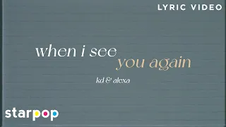 When I See You Again - KD Estrada x Alexa Ilacad (Lyrics) | Run To Me OST