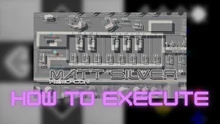 【SM/ITG】Matt Silver [14] - How to execute