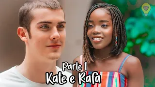A HISTÓRIA DE KATE E RAFA PARTE 1 (COMENTADA).