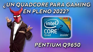 Procesador del 2008 ¿Para una PC Gamer? -  INTEL Q9650