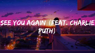 Wiz Khalifa - See You Again (feat. Charlie Puth) | MIX LYRICS | Closer, Water,...