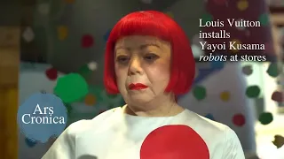 Louis Vuitton installs Yayoi Kusama robots at stores | ARSCRONICA