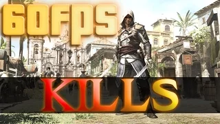 Assassin's Creed: IV Black Flag - Kill Montage (60fps)