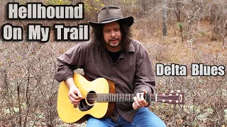 Hellhound On My Trail - Delta Blues Guitar- Edward Phillips