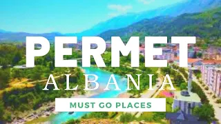 Permet, Albania 2022 - Vjosa Wild River , Must Go Places