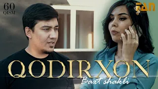 Qodirxon (baxt shakli 60-qism 2-mavsum) | Кодирхон (бахт шакли 60-кисм 2-мавсум)