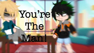 | You’re the man! | DkBk/BkDk | shit post | original? | read description! |
