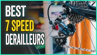 Best 7 Speed Derailleurs, According to Customer Reviews