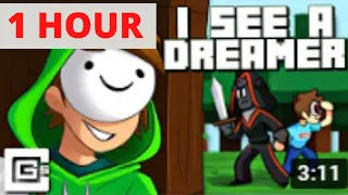 [1 HOUR VERSION] I See a Dreamer (Dream Team Song)