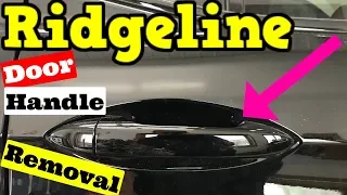 2016-2019 Honda Ridgeline Rear Door Handle Removal How to Remove Replace Install