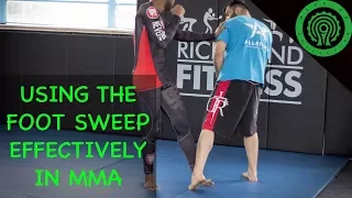 How to Foot Sweep Effectively in MMA Tutorial