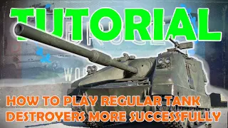 Playing regular TDs more successfully | World of Tanks Tutorial | WoT with BRUCE