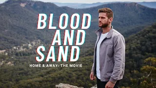 Home & Away Trailer - “Blood and Sand”