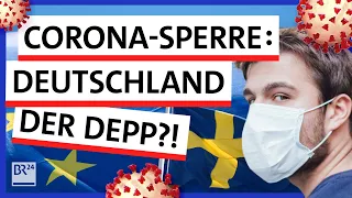 Schweden, Österreich & Co: Machen es andere besser im Kampf gegen Corona? | Possoch klärt | BR24