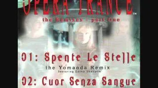 Spente Le Stelle (Yomanda remix) - Opera Trance 2000