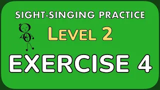 Sight singing practice: Level 2, Exercise 4
