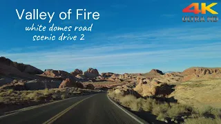 Valley of Fire Scenic Drive 2 | WHITE DOMES ROAD | Chill Music | 4K 🎧