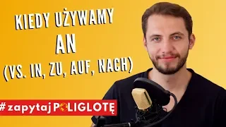 Kiedy używamy AN (vs. nach, zu, auf, bei) #zapytajPoliglote de12