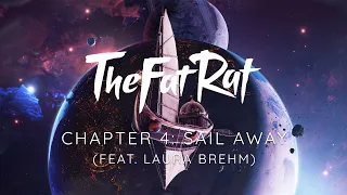 TheFatRat - Sail Away (feat. Laura Brehm) [Chapter 4]